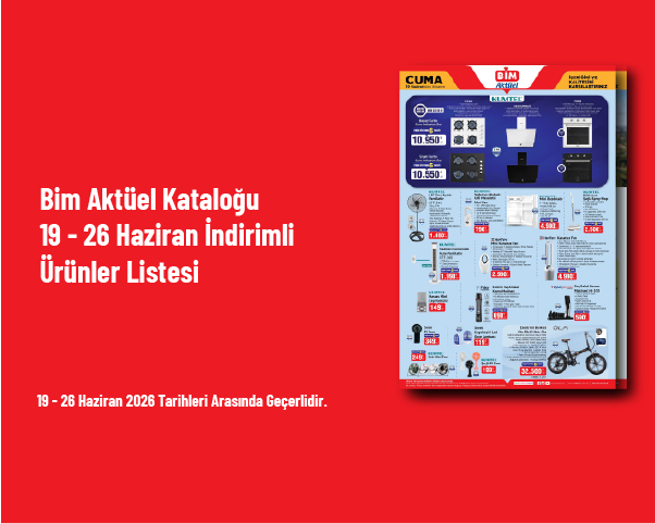 Bim Aktüel Kataloğu - 19 - 26 Haziran İndirimli Ürünler Listesi Bim Aktüel Kataloğu - 19 - 26 Haziran İndirimli Ürünler Listesi