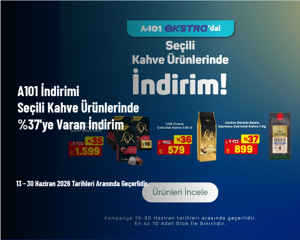 A101 İndirimi - Seçili Kahve Ürünlerinde %37'ye Varan İndirim A101 İndirimi - Seçili Kahve Ürünlerinde %37'ye Varan İndirim
