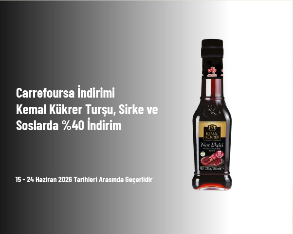Carrefoursa İndirimi - Kemal Kükrer Turşu, Sirke ve Soslarda %40 İndirim Carrefoursa İndirimi - Kemal Kükrer Turşu, Sirke ve Soslarda %40 İndirim
