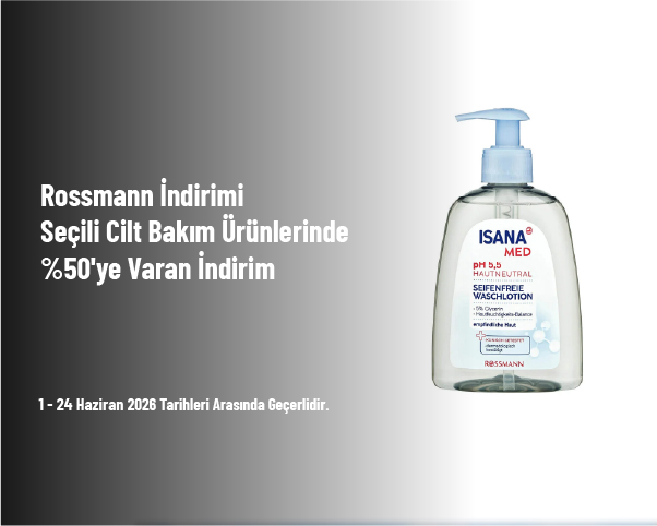 Rossmann İndirimi - Seçili Cilt Bakım Ürünlerinde %50'ye Varan İndirim Rossmann İndirimi - Seçili Cilt Bakım Ürünlerinde %50'ye Varan İndirim