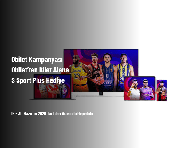 Obilet Kampanyası - Obilet’ten Bilet Alana S Sport Plus Hediye Obilet Kampanyası - Obilet’ten Bilet Alana S Sport Plus Hediye
