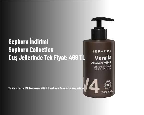 Sephora İndirimi - Sephora Collection Duş Jellerinde Tek Fiyat: 499 TL Sephora İndirimi - Sephora Collection Duş Jellerinde Tek Fiyat: 499 TL