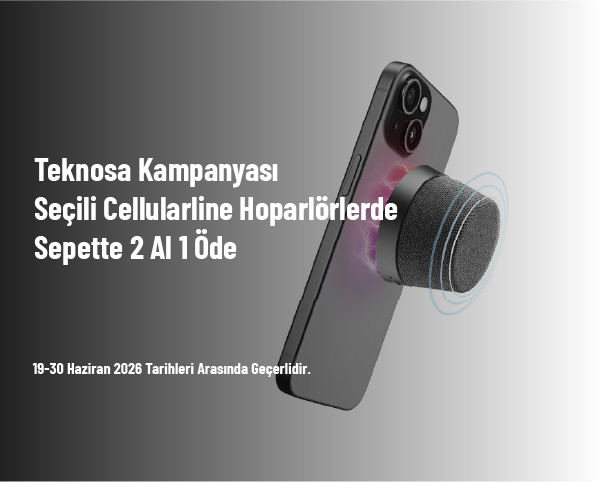 Teknosa Kampanyası - Seçili Cellularline Hoparlörlerde Sepette 2 Al 1 Öde Teknosa Kampanyası - Seçili Cellularline Hoparlörlerde Sepette 2 Al 1 Öde