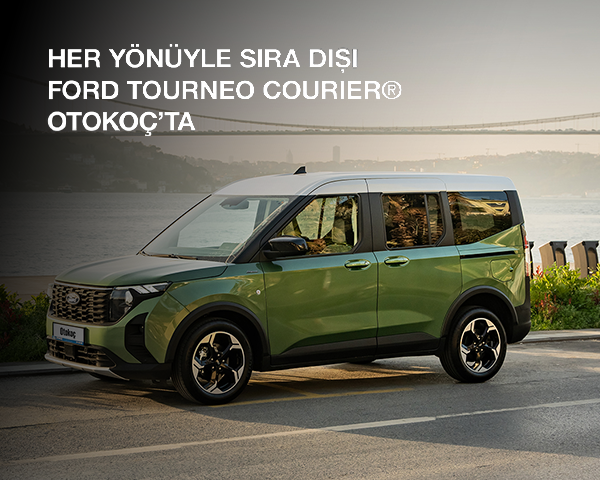 Yeni Ford Tourneo Courier Otokoç Güvencesiyle Yeni Ford Tourneo Courier Otokoç Güvencesiyle