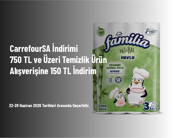 CarrefourSA İndirimi - 750 TL ve Üzeri Temizlik Ürün Alışverişine 150 TL İndirim CarrefourSA İndirimi - 750 TL ve Üzeri Temizlik Ürün Alışverişine 150 TL İndirim