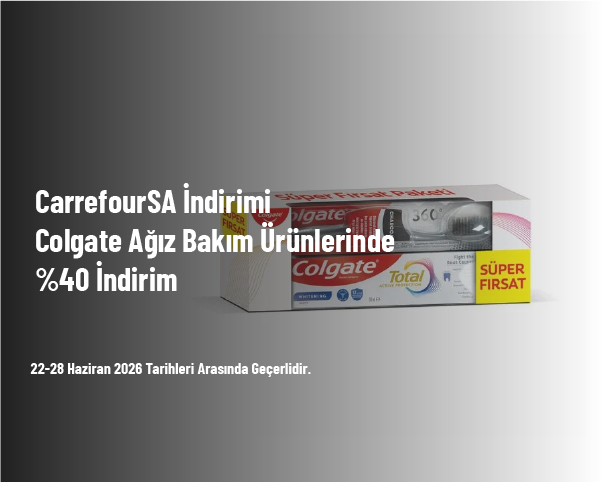 CarrefourSA İndirimi - Colgate Ağız Bakım Ürünlerinde %40 İndirim CarrefourSA İndirimi - Colgate Ağız Bakım Ürünlerinde %40 İndirim