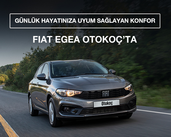 Otokoç ile Fiat Egea Fırsatını Kaçırmayın Otokoç ile Fiat Egea Fırsatını Kaçırmayın