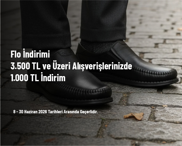 Flo İndirimi - 3.500 TL ve Üzeri Alışverişlerinizde 1.000 TL İndirim Flo İndirimi - 3.500 TL ve Üzeri Alışverişlerinizde 1.000 TL İndirim