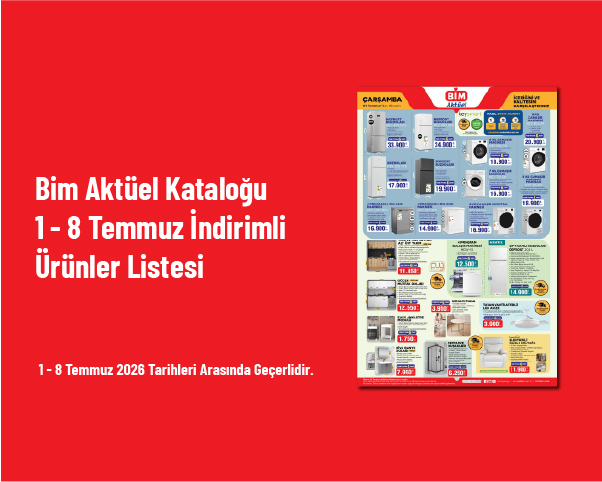 Bim Aktüel Kataloğu - 1 - 8 Temmuz İndirimli Ürünler Fırsatı