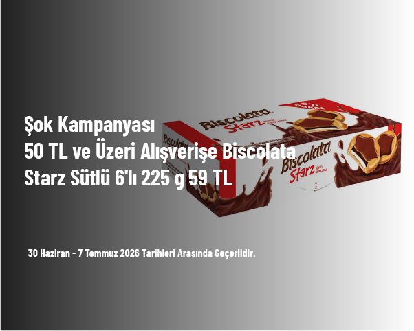 Şok Kampanyası - 50 TL ve Üzeri Alışverişe Biscolata Starz Sütlü 6'lı 225 g 59 TL Şok Kampanyası - 50 TL ve Üzeri Alışverişe Biscolata Starz Sütlü 6'lı 225 g 59 TL