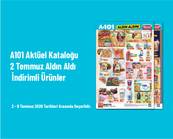 A101 Aktüel Kataloğu - 2 Temmuz Aldın Aldın İndirimli Ürünler