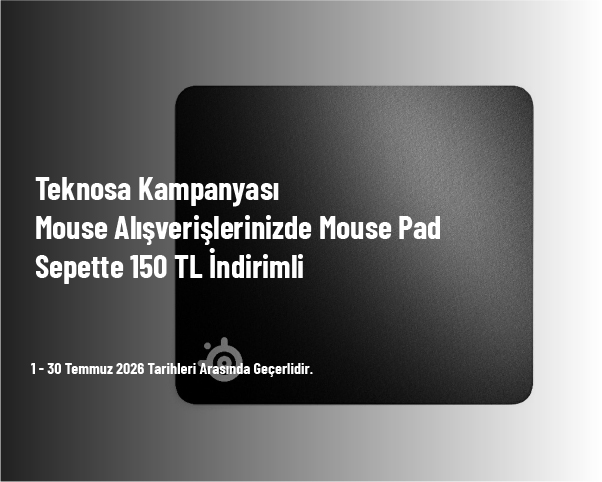 Teknosa Kampanyası - Mouse Alışverişlerinizde Mouse Pad Sepette 150 TL İndirimli Teknosa Kampanyası - Mouse Alışverişlerinizde Mouse Pad Sepette 150 TL İndirimli