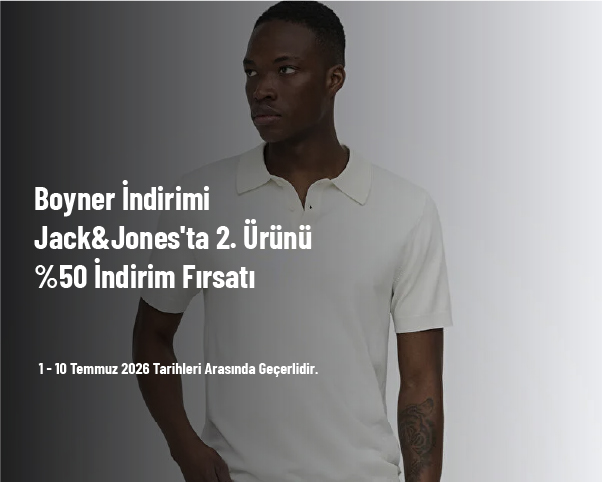 Boyner İndirimi - Jack&Jones'ta 2. Ürünü %50 İndirim Fırsatı