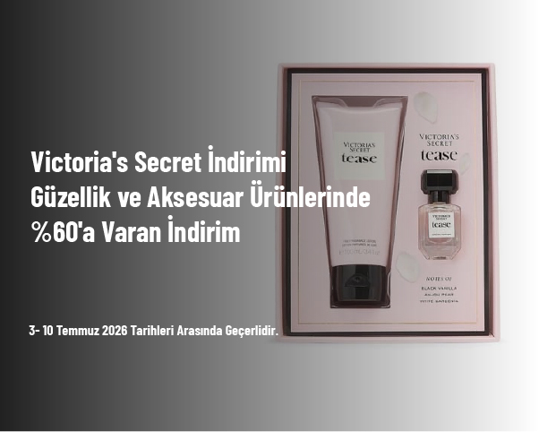 Victoria's Secret İndirimi - Güzellik ve Aksesuar Ürünlerinde %60'a Varan İndirim Victoria's Secret İndirimi - Güzellik ve Aksesuar Ürünlerinde %60'a Varan İndirim