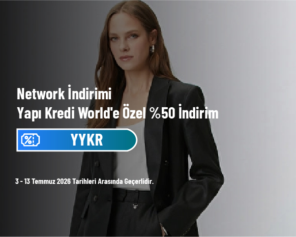 Network İndirimi - Yapı Kredi World'e Özel %50 İndirim Network İndirimi - Yapı Kredi World'e Özel %50 İndirim