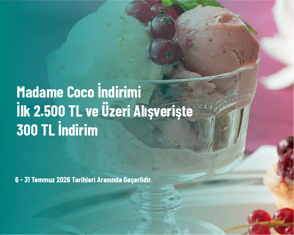 Madame Coco İndirimi - İlk 2.500 TL ve Üzeri Alışverişte 300 TL İndirim Madame Coco İndirimi - İlk 2.500 TL ve Üzeri Alışverişte 300 TL İndirim