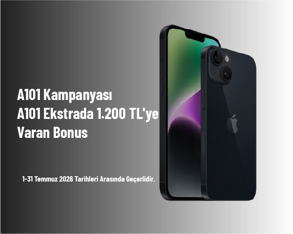 A101 Kampanyası - A101 Ekstrada 1.200 TL'ye Varan Bonus A101 Kampanyası - A101 Ekstrada 1.200 TL'ye Varan Bonus