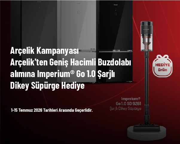 Arçelik Kampanyası - Arçelik'ten Geniş Hacimli Buzdolabı alımına Imperium Go 1.0 Şarjlı Dikey Süpürge Hediye Arçelik Kampanyası - Arçelik'ten Geniş Hacimli Buzdolabı alımına Imperium Go 1.0 Şarjlı Dikey Süpürge Hediye