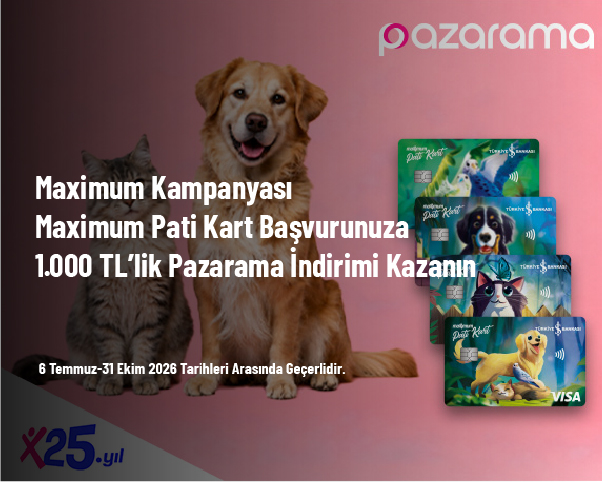 Maximum Kampanyası - Maximum Pati Kart Başvurunuza 1.000 TL’lik Pazarama İndirimi Kazanın