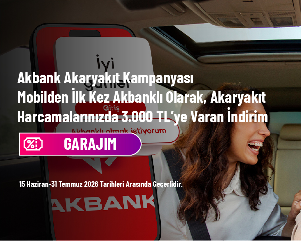 Akbank Akaryakıt Kampanyası - Mobilden İlk Kez Akbanklı Olarak, Akaryakıt Harcamalarınızda 3.000 TL'ye Varan İndirim