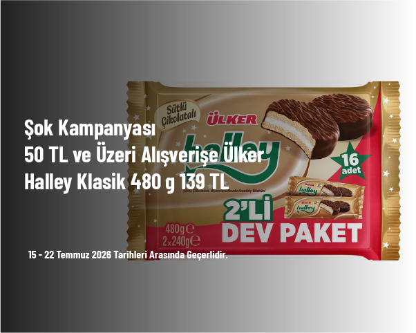 Şok Kampanyası - 50 TL ve Üzeri Alışverişe Ülker Halley Klasik 480 g 139 TL Şok Kampanyası - 50 TL ve Üzeri Alışverişe Ülker Halley Klasik 480 g 139 TL
