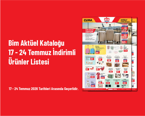 Bim Aktüel Kataloğu - 17 - 24 Temmuz İndirimli Ürünler Listesi Bim Aktüel Kataloğu - 17 - 24 Temmuz İndirimli Ürünler Listesi
