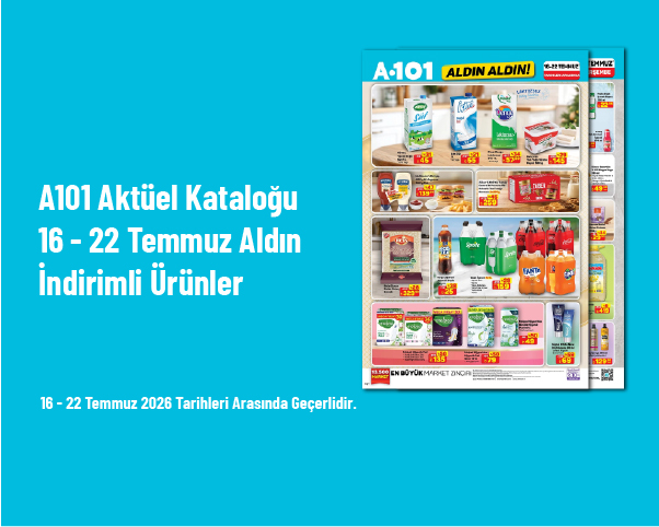 A101 Aktüel Kataloğu - 16 - 22 Temmuz Aldın İndirimli Ürünler A101 Aktüel Kataloğu - 16 - 22 Temmuz Aldın İndirimli Ürünler