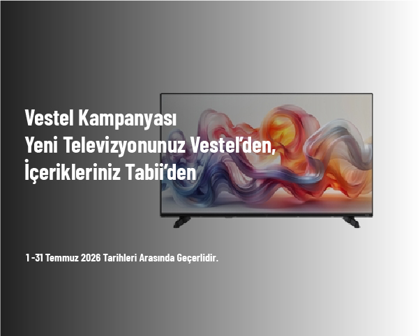 Vestel Kampanyası - Yeni Televizyonunuz Vestel’den İçerikleriniz Tabii’den Vestel Kampanyası - Yeni Televizyonunuz Vestel’den İçerikleriniz Tabii’den