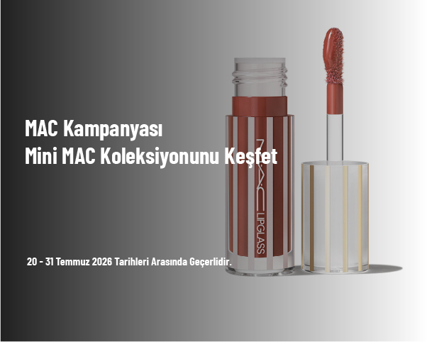 MAC Kampanyası - Mini MAC Koleksiyonunu Keşfet MAC Kampanyası - Mini MAC Koleksiyonunu Keşfet