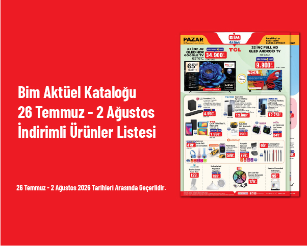 Bim Aktüel Kataloğu - 26 Temmuz - 2 Ağustos İndirimli Ürünler Listesi Bim Aktüel Kataloğu - 26 Temmuz - 2 Ağustos İndirimli Ürünler Listesi