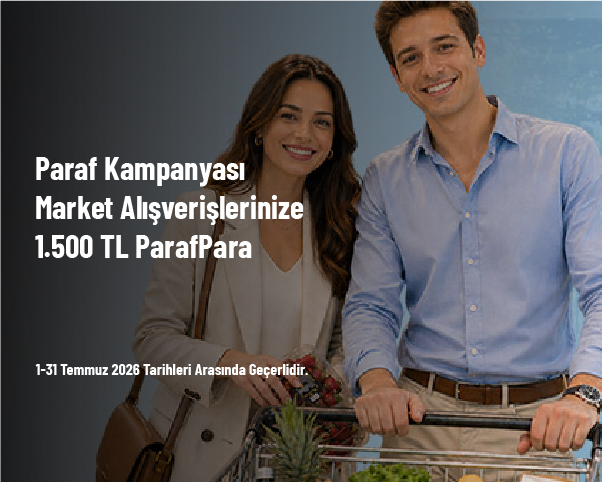 Paraf Kampanyası - Market Alışverişlerinize 1.500 TL ParafPara Paraf Kampanyası - Market Alışverişlerinize 1.500 TL ParafPara