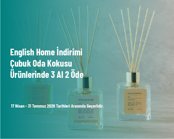 English Home İndirimi - Çubuk Oda Kokusu Ürünlerinde 3 Al 2 Öde