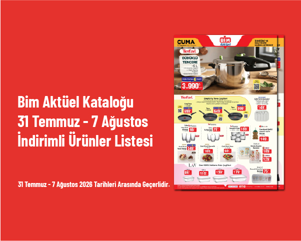 Bim Aktüel Kataloğu - 31 Temmuz - 7 Ağustos İndirimli Ürünler Listesi Bim Aktüel Kataloğu - 31 Temmuz - 7 Ağustos İndirimli Ürünler Listesi
