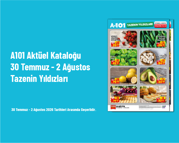A101 Aktüel Kataloğu - 30 Temmuz - 2 Ağustos Tazenin Yıldızları