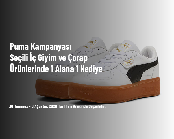 Puma Kampanyası - Seçili İç Giyim ve Çorap Ürünlerinde 1 Alana 1 Hediye