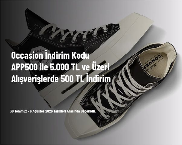Occasion İndirim Kodu - APP500 ile 5.000 TL ve Üzeri Alışverişlerde 500 TL İndirim