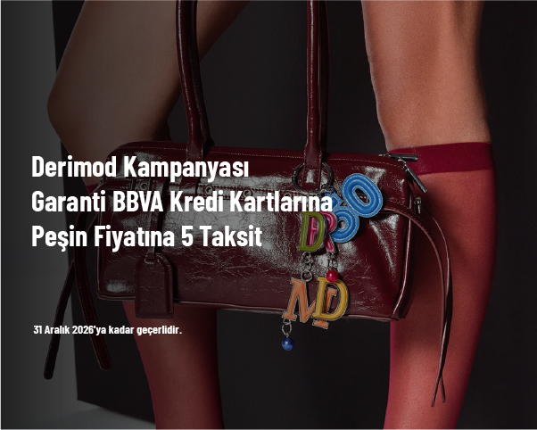 Derimod Kampanyası - Garanti BBVA Kredi Kartlarına Peşin Fiyatına 5 Taksit