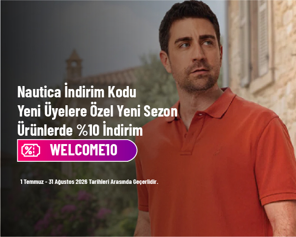 Nautica İndirim Kodu - Yeni Üyelere Özel Yeni Sezon Ürünlerde %10 İndirim
