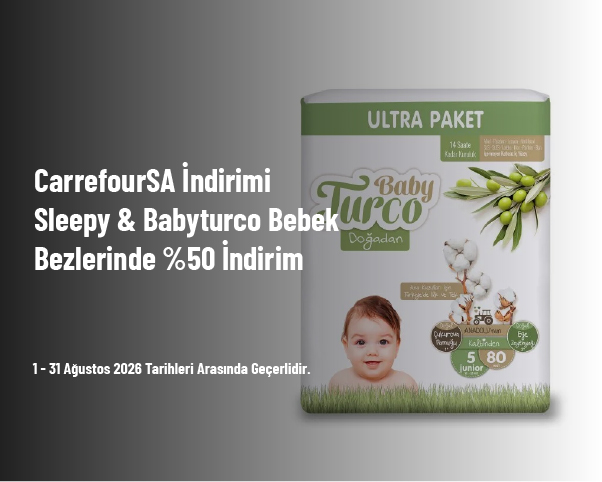 CarrefourSA İndirimi - Sleepy & Babyturco Bebek Bezlerinde %50 İndirim CarrefourSA İndirimi - Sleepy & Babyturco Bebek Bezlerinde %50 İndirim