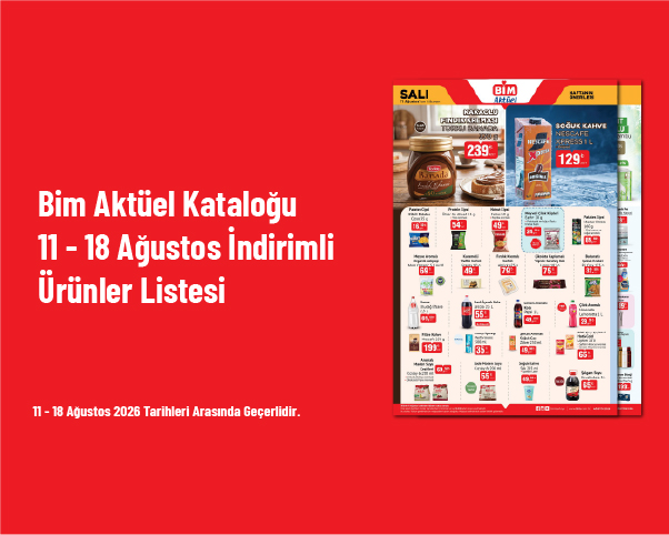 Bim Aktüel Kataloğu - 11 - 18 Ağustos İndirimli Ürünler Listesi Bim Aktüel Kataloğu - 11 - 18 Ağustos İndirimli Ürünler Listesi