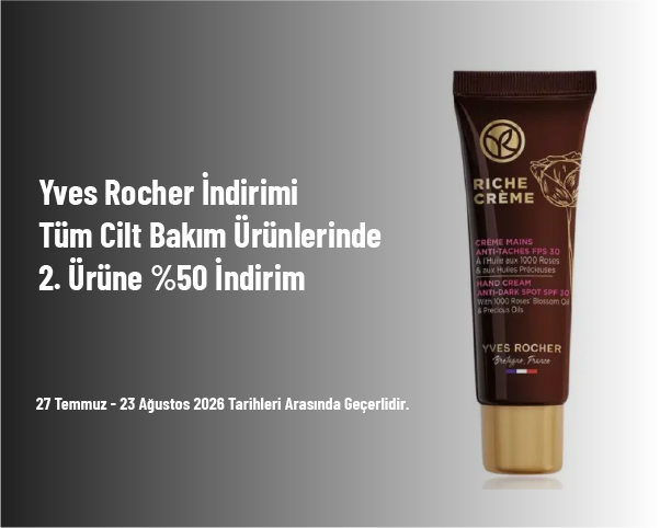 Yves Rocher İndirimi - Tüm Cilt Bakım Ürünlerinde 2. Ürüne %50 İndirim