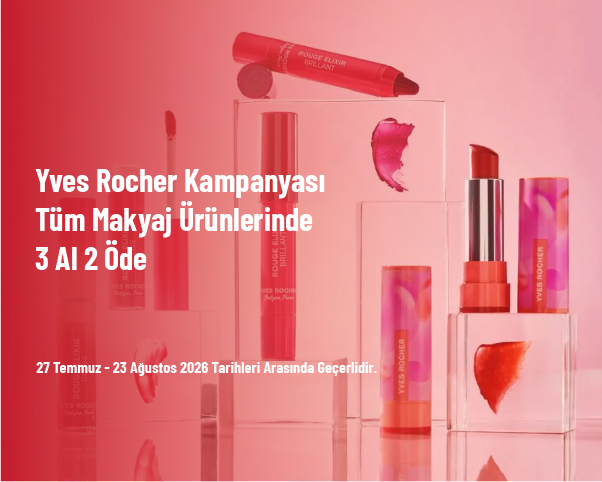 Yves Rocher Kampanyası - Tüm Makyaj Ürünlerinde 3 Al 2 Öde Fırsatı