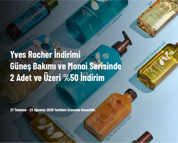 Yves Rocher İndirimi - Güneş Bakımı ve Monoi Serisinde 2 Adet ve Üzeri %50 İndirim