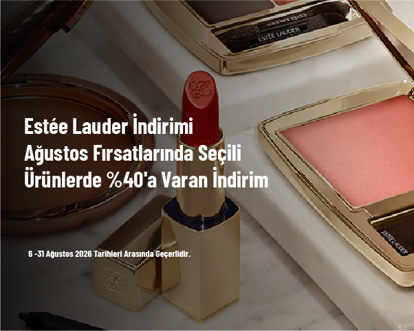Estée Lauder İndirimi - Ağustos Fırsatlarında Seçili Ürünlerde %40'a Varan İndirim