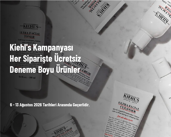 Kiehl's Kampanyası - Her Siparişte Ücretsiz Deneme Boyu Ürünler