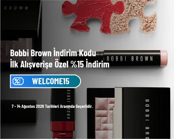 Bobbi Brown İndirim Kodu - İlk Alışverişe Özel %15 İndirim
