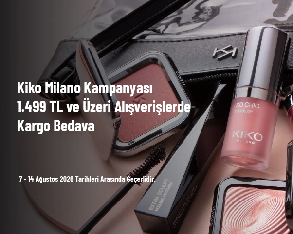 Kiko Milano Kampanyası - 1.499 TL ve Üzeri Alışverişlerde Kargo Bedava
