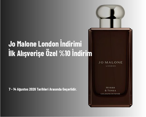 Jo Malone London İndirimi - İlk Alışverişe Özel %10 İndirim