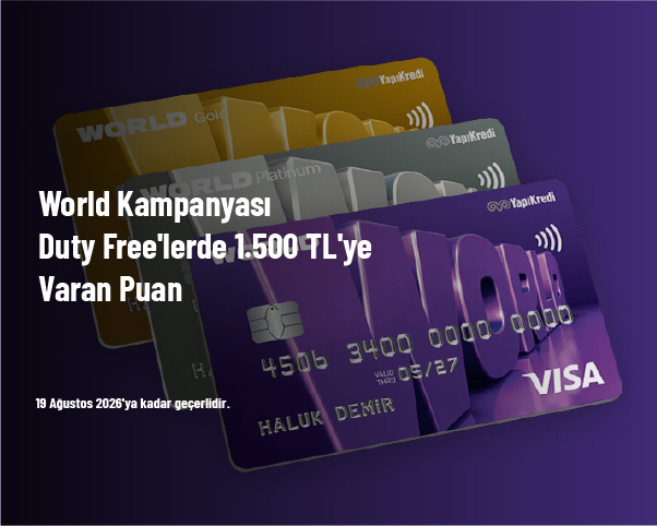 World Kampanyası - Duty Free’lerde 1.500 TL’ye Varan Puan