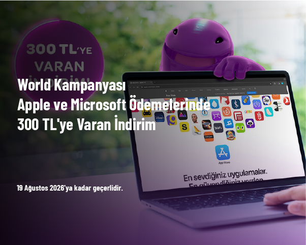 World Kampanyası - Apple ve Microsoft Ödemelerinde 300 TL’ye Varan İndirim World Kampanyası - Apple ve Microsoft Ödemelerinde 300 TL’ye Varan İndirim